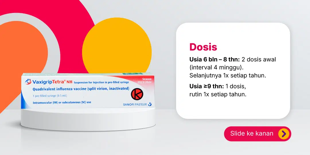 Vaksinasi Influenza (Vaxigrip Tetra)